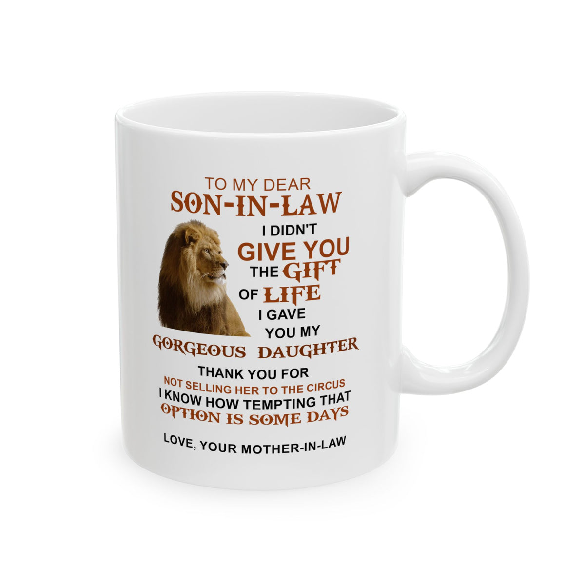 To My Dear Son In Law | Ceramic Mug, (11oz, 15oz)